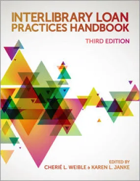 Interlibrary Loan Practices Handbook, 3/e