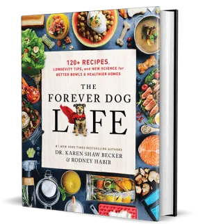 The Forever Dog Life: 120+ Recipes, Longevity Tips, and New Science for Better Bowls and Healthier Homes